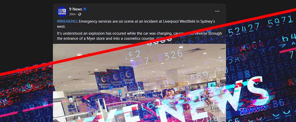 FAKE NEWS: A BYD did NOT explode in a Sydney Westfield today as reported by 9 News